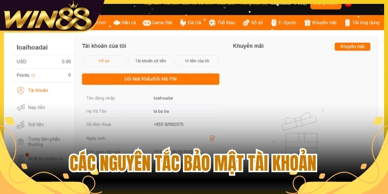 Đăng Nhập Win88 - Hướng Dẫn Truy Cập An Toàn, Nhanh Chóng 3 Các nguyên tắc bảo mật tài khoản