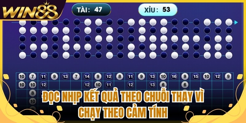 Soi Cầu Tài Xỉu MD5 - Cách Đọc Dữ Liệu Có Cơ Sở Thực Tế 2 Đọc nhịp kết quả theo chuỗi thay vì chạy theo cảm tính