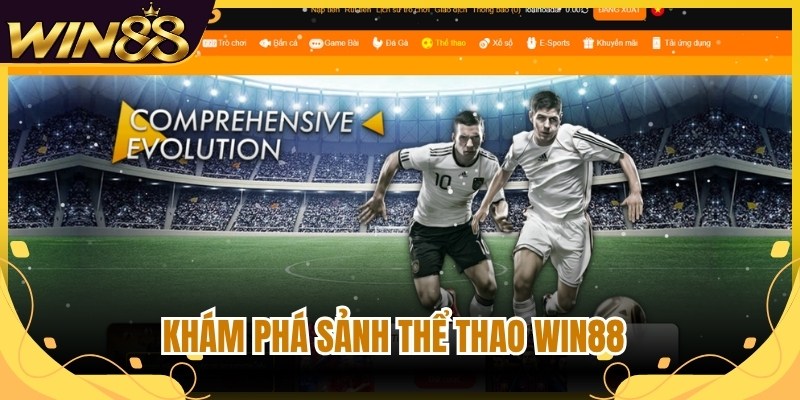 Thể Thao Win88 - Khám Phá Sảnh Cược Thể Thao Chuyên Sâu 1 Khám phá sảnh thể thao Win88