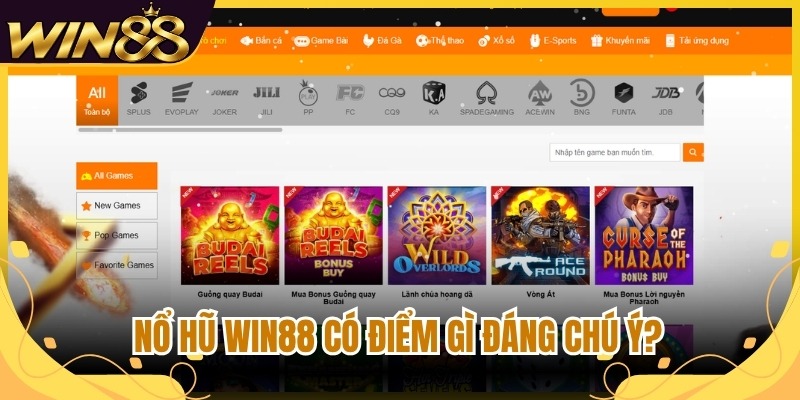 Nổ Hũ Win88 - Trải Nghiệm Sảnh Quay Hấp Dẫn, Thưởng Lớn 1 Nổ hũ Win88 có điểm gì đáng chú ý?