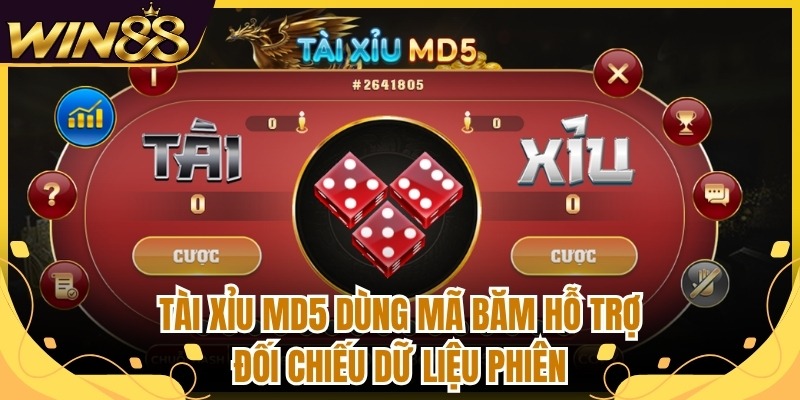 Tài xỉu MD5 dùng mã băm hỗ trợ đối chiếu dữ liệu phiên