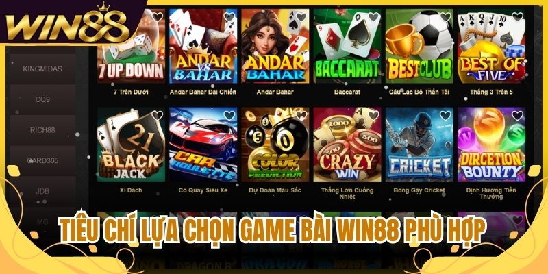 Game Bài Win88 - Khám Phá Sảnh Chơi Hiện Đại, Đẳng Cấp 3 Tiêu chí lựa chọn game bài Win88 phù hợp