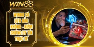 Win88 Có Lừa Đảo Không